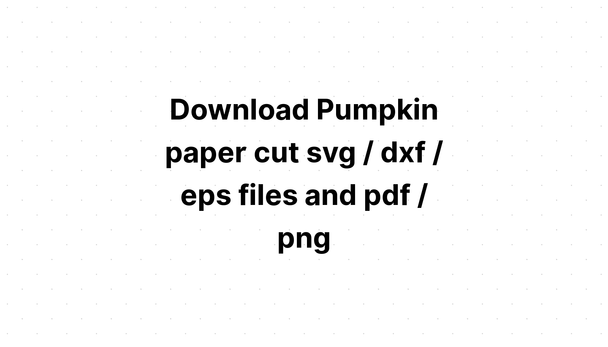 Download Paper Cut Svg Files Free - Layered SVG Cut File